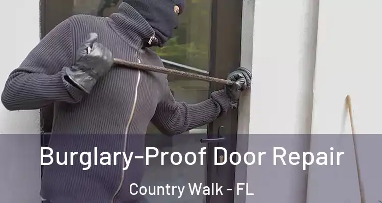  Burglary-Proof Door Repair Country Walk - FL