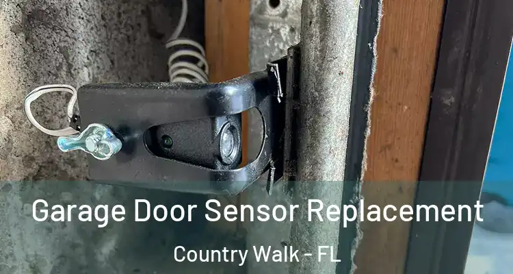  Garage Door Sensor Replacement Country Walk - FL