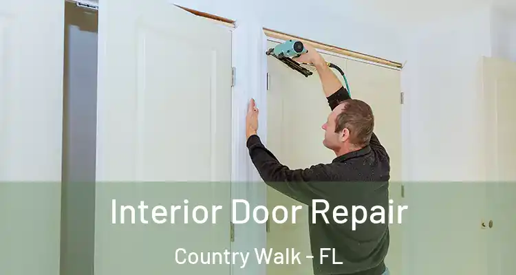  Interior Door Repair Country Walk - FL