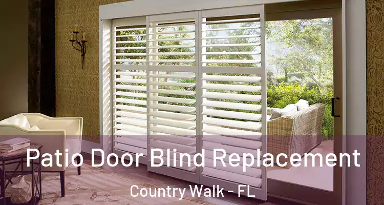  Patio Door Blind Replacement Country Walk - FL