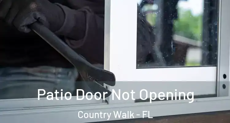  Patio Door Not Opening Country Walk - FL