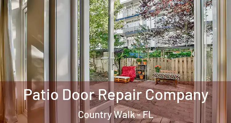  Patio Door Repair Company Country Walk - FL