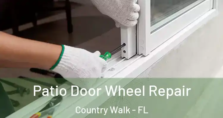  Patio Door Wheel Repair Country Walk - FL