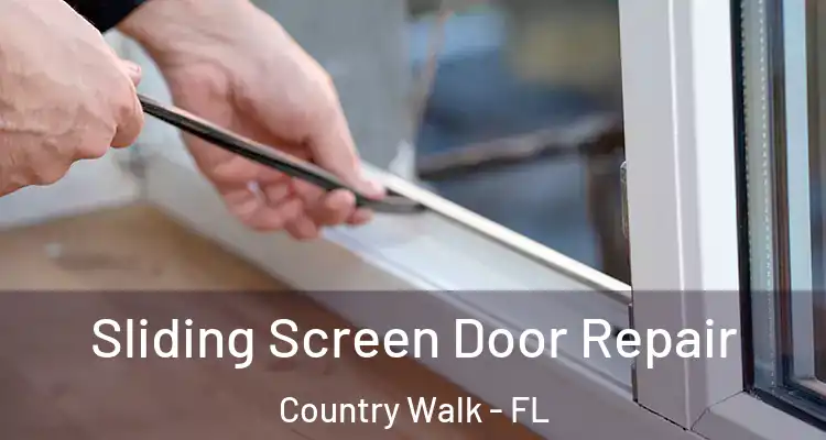  Sliding Screen Door Repair Country Walk - FL